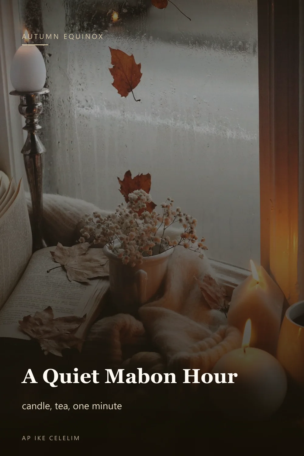 A quiet Mabon ceremony at home with candle and tea